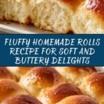 Soft and Buttery Homemade Rolls Recipe