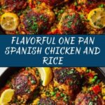 One Pan Spanish Chicken and Rice Recipe
