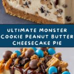 Monster Cookie Peanut Butter Cheesecake Pie Recipe