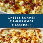 Loaded Cauliflower Casserole Recipe