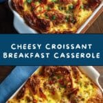 Croissant Breakfast Casserole Recipe