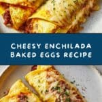 Irresistible Enchilada Baked Eggs : Spicy & Satisfying Recipe