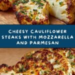 Cheesy Cauliflower Steaks Recipe