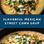 Mexican Street Corn Soup Recipe