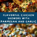 Chicken Skewers with Parmesan and Garlic Recipe