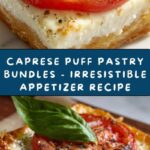 Caprese Puff Pastry Bundles Recipe