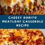 Dorito Meatloaf Casserole : Bold Twist Comfort Food Recipe