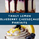 Lemon Blueberry Cheesecake Parfaits Recipe