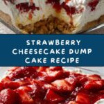 Strawberry Cheesecake Dump Cake Recipe