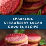 Strawberry Sugar Cookies with Sparkling Strawberry Sugar Recipe