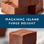 Mackinac Island Fudge: A Sweet Taste of Tradition Recipe