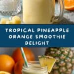 Pineapple Orange Smoothie Recipe