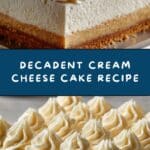 Cream Cheese Cake : Decadent, Easy & Irresistible Recipe