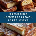 Homemade French Toast Sticks Recipe