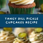 Savory Dill Pickle Cupcakes Recipe