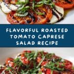 Barefoot Contessa Roasted Tomato Caprese Salad Recipe