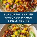 Shrimp and Avocado Bowls with Mango Salsa Recipe