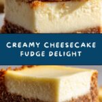 Cheesecake Fudge Recipe