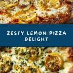 Lemon Pizza : A Refreshing Homemade Pizza Recipe