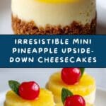 Mini Pineapple Upside-down Cheesecakes Recipe