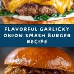 Garlicky Onion Smash Burger Recipe