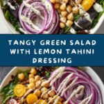 Green Salad with Lemon Tahini Dressing Recipe