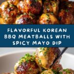 Korean BBQ Meatballs with Spicy Mayo Dip Recipe