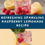 Sparkling Raspberry Lemonade Recipe