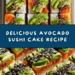 Avocado Sushi Cake Recipe