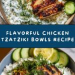 Chicken Tzatziki Bowls: Mediterranean Bliss Recipe