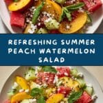 Summer Peach Watermelon Salad Recipe
