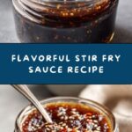 BEST Stir Fry Sauce Recipe
