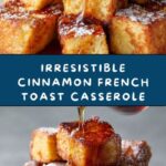 Cinnamon French Toast Casserole Recipe