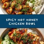 Hot Honey Chicken Bowl Recipe