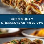 Keto Philly Cheesesteak Roll Ups Recipe