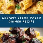 Creamy Steak Pasta Dinner Recipe