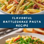 Rattlesnake Pasta Recipe