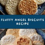 Angel Biscuits Recipe