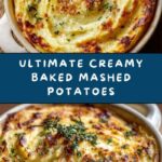 Creamiest Baked Mashed Potatoes Recipe