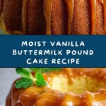 Vanilla Buttermilk Pound Cake Recipe