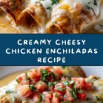 Cheesy Chicken Enchiladas with Creamy Sauce Recipe