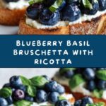 Blueberry Basil Bruschetta Recipe