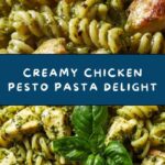 Creamy Chicken Pesto Pasta: A Comforting Family Favorite Recipe