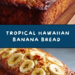 Tropical Hawaiian Banana Bread Recipe