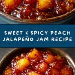 Peach Jalapeño Jam Blends Sweet Heat for Gourmet Palates Recipe