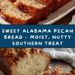 Sweet Alabama Pecan Bread Recipe