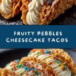 Fruity Pebbles Cheesecake Tacos Recipe