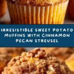 Sweet Potato Muffins with Cinnamon Pecan Streusel Recipe
