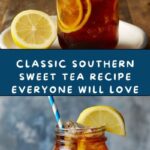 Southern Sweet Tea Recipe