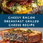Breakfast Grilled Cheese Sandwich Recipe